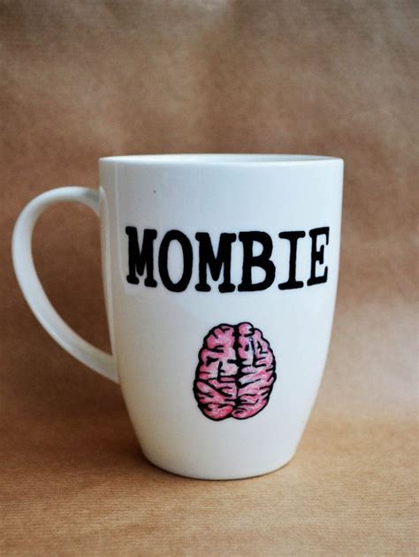 Mom mug. Funny quote mug. Quote coffee mug. by MugnificentShop Mombie, Painted Coffee Mugs, Mom ...
