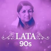 Lata 90s Music Playlist: Best MP3 Songs on Gaana.com