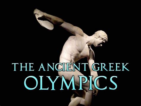 The Ancient Greek Olympics (Ancient History)