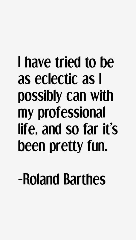 Roland Barthes Quotes & Sayings