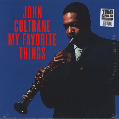 John Coltrane - My Favorite Things (2016, 180 gram, Vinyl) | Discogs