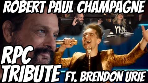 Robert Paul Champagne RPC Tribute feat. Brendon Urie - unOfficial Music Video - YouTube