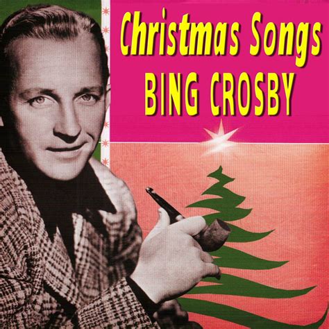 Christmas Songs — Bing Crosby | Last.fm