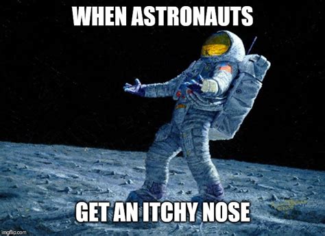 astronaut Memes - Imgflip