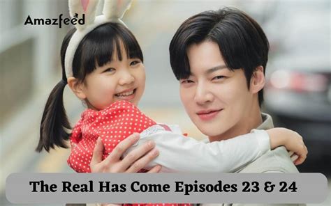 The Real Has Come Episodes 23 & 24 Release Date, Plotline, Cast & Characters » Amazfeed