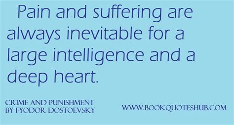 Dostoyevsky, Suffering quotes, Fyodor dostoyevsky