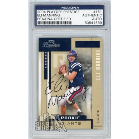 Eli Manning 2004 Playoff Prestige Personal Edition Rookie Autograph PSA ...