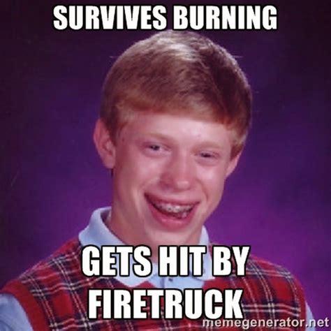 Chuck's Fun Page 2: Bad Luck Brian - the meme