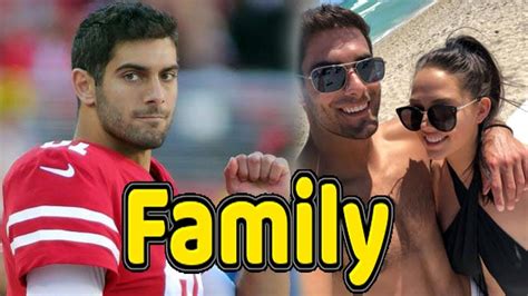 Jimmy Garoppolo Family Photos With Father,Mother and Girlfriend Alexandr... | Famous sports ...