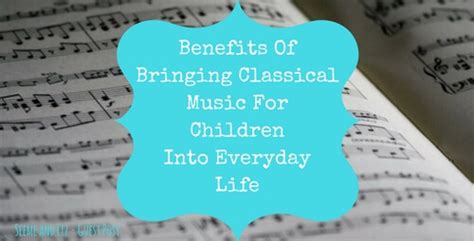 Benefits Of Bringing Classical Music For Children Into Everyday Life ...