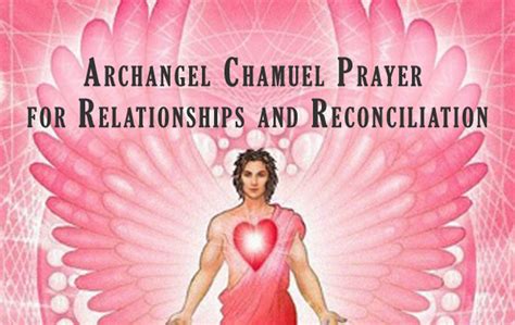 Archangel Chamuel Prayer for Relationships and Reconciliation