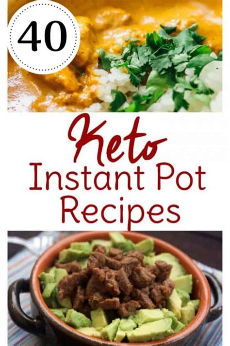 40+ Instant Pot Keto Recipes to Make This Week