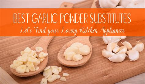 Best Garlic Powder Substitutes - Kitchen Latest