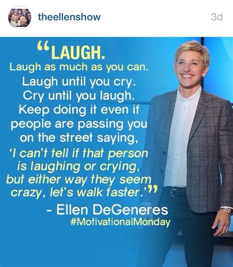 Ellen Degeneres Instagram inspiration. :) | Ellen quotes, Ellen ...