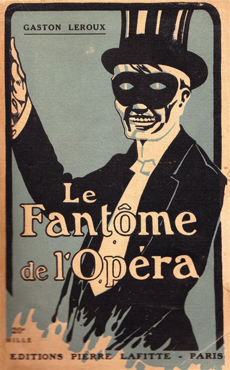 Phantom of the Opera, The (Gaston Leroux 1909) - Classic Monsters