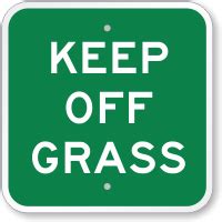 Keep Off Grass Sign, SKU: K-0061
