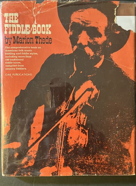 The Fiddle Book, Fiddling and Fiddle Styles by Thede, Marion: Fine+ LG Hardcover, illus. (1967 ...