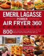 Emeril Lagasse Power Air Fryer 360 Cookbook by James a Johnson ...