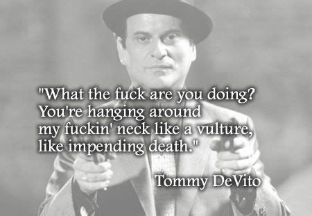 Tommy Goodfellas Quotes. QuotesGram