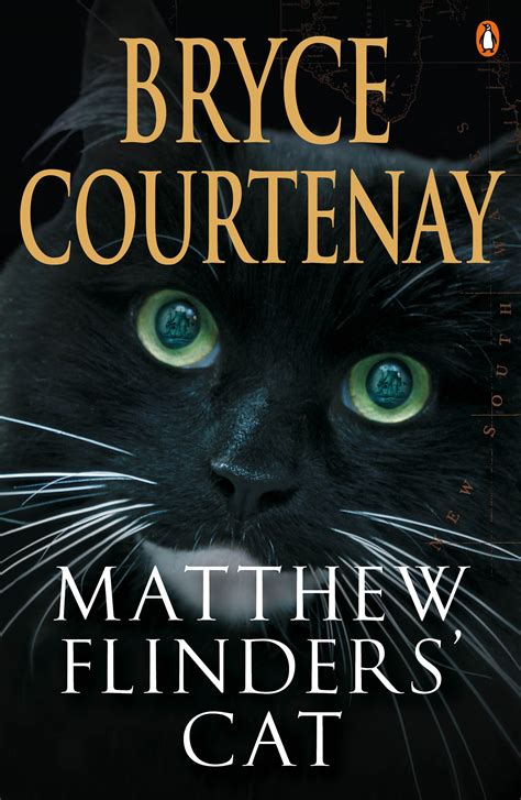 Matthew Flinders' Cat by Bryce Courtenay - Penguin Books Australia