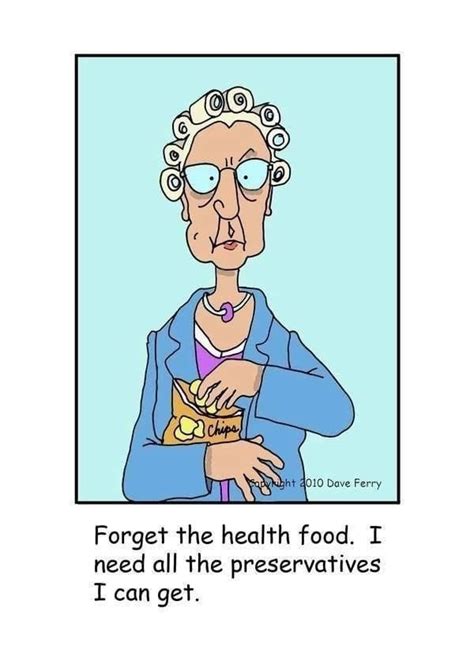 Health food | Old age humor, Senior humor, Senior quotes funny