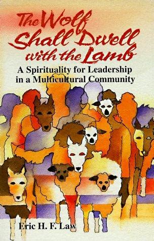 The wolf shall dwell with the lamb by Eric H. F. Law | Open Library