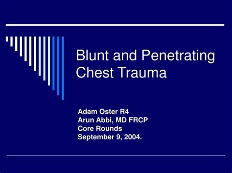 PPT - Blunt and Penetrating Chest Trauma PowerPoint Presentation, free download - ID:3888283