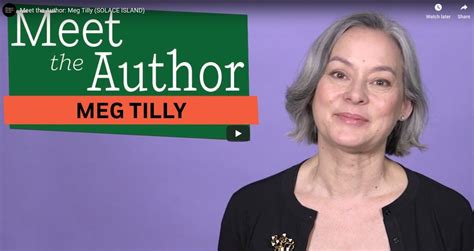 Meet the Author! | Meg Tilly