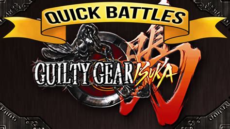 Guilty Gear Isuka: Co-op Quick Battles! - Let's Play Guilty Gear Isuka ...