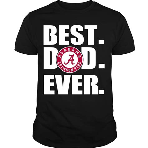 Best Dad Ever T Shirt Alabama Crimson Tide T Shirt | Stellanovelty