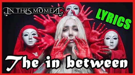 In this moment - The in-between ( Lyrics - Letra ) 🔪🔪🔴🔴 - YouTube