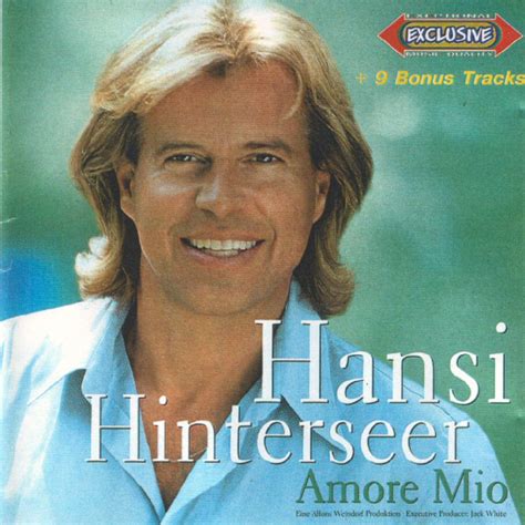 Unsere Schöne Deutsche Musik: Hansi Hinterseer - Amore Mio