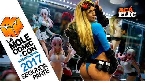 La Mole Comic Con Internacional 2017 - Segunda parte - YouTube