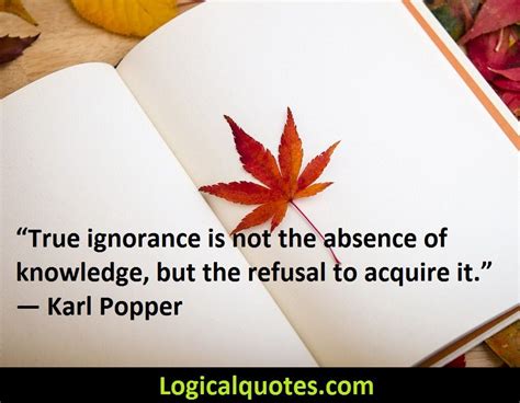 Inspirational Karl Popper Quotes - Logical Quotes | Karl popper, Quotes, Positive quotes