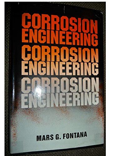 Corrosion Engineering by Fontana Mars G - AbeBooks