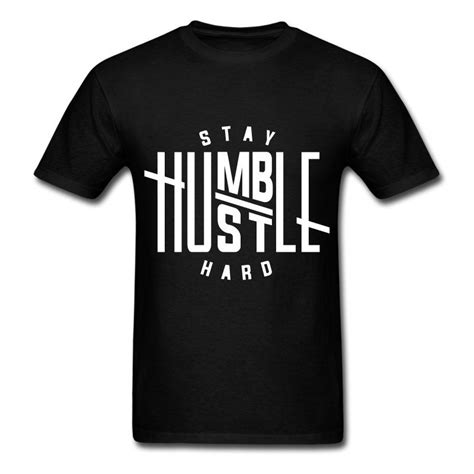 Stay Humble Hustle Hard T-Shirts - Men's T-Shirt-Adult Small | Stay ...