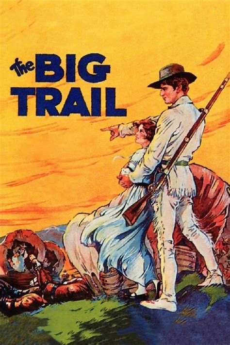 The Big Trail (1930) - Posters — The Movie Database (TMDB)