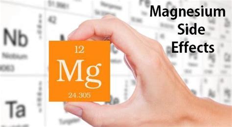 Magnesium Side Effects-Side Effects of Magnesium