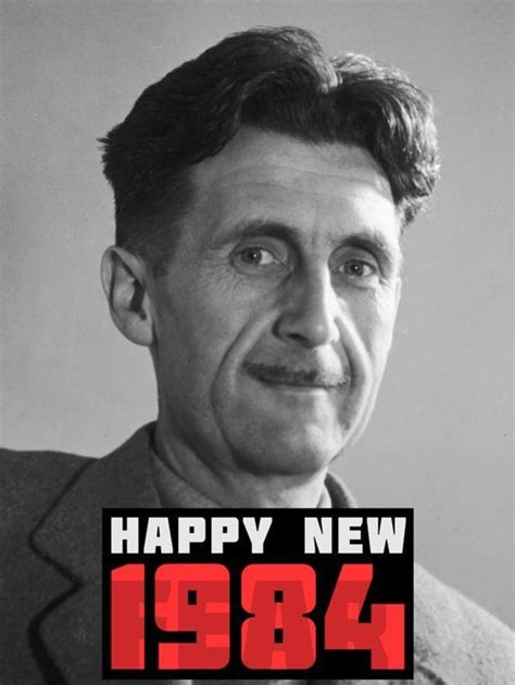 HAPPY NEW 1984 | George orwell, Dystopian novels, Orwell