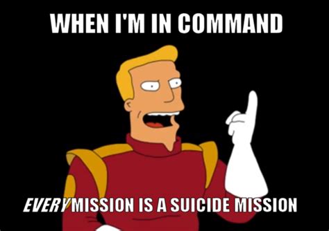 We need more Zapp Brannigan here - Meme Guy