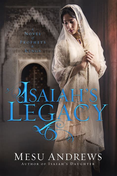 Woven by Words: Isaiah's Legacy By Mesu Andrews