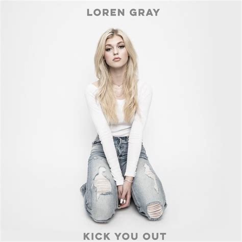 Loren Gray – Kick You Out Lyrics | Genius Lyrics