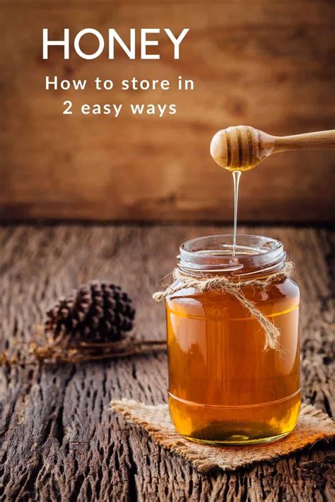 How to store honey in 2 easy ways – Artofit