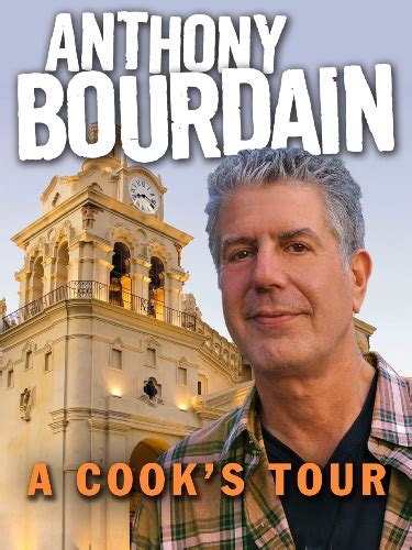 Anthony Bourdain: A Cook's Tour - Dove.org