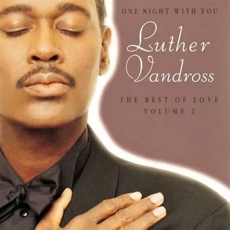 The Best Luther Vandross Albums of All Time A Comprehensive Guide