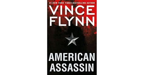 American Assassin (Mitch Rapp, #1) by Vince Flynn | Mitch rapp, Vince flynn, Assassin