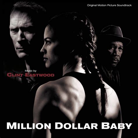 "Million Dollar Baby" movie soundtrack, 2004. Film Movie, See Movie, Movie List, Clint Eastwood ...