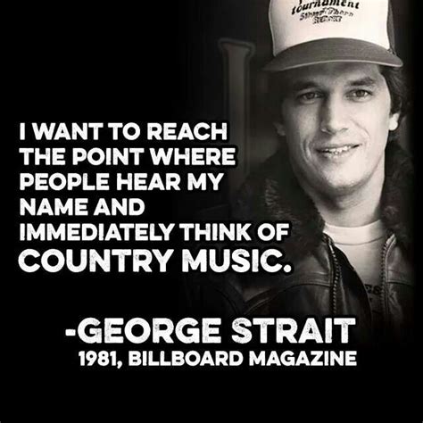 Love you George | George strait, Country music quotes, Country song quotes