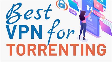 Best VPN for Torrenting in 2023 (when privacy is paramount)