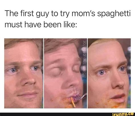 The Best 5 Eminem Moms Spaghetti Meme - intendnupics